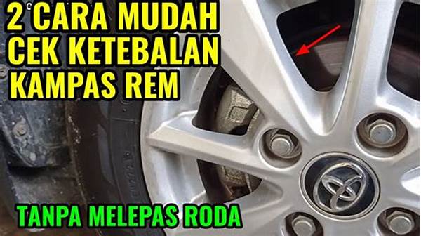 Mengetahui Kondisi Kampas Rem
