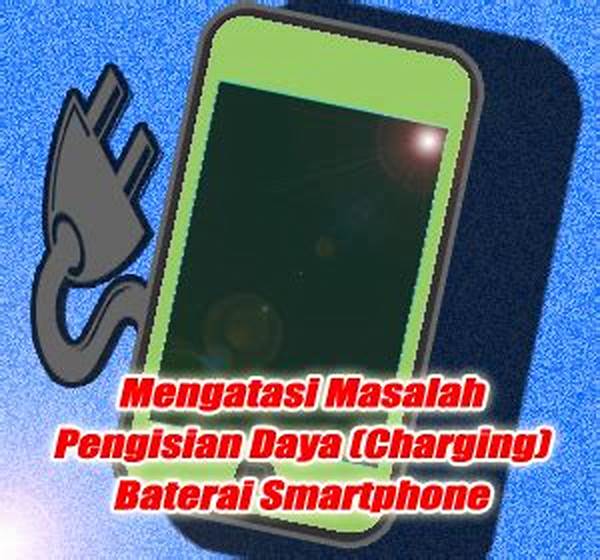 Masalah Pengisian Daya Baterai